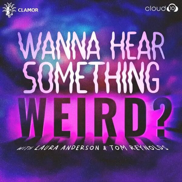 Wanna Hear Something Weird?